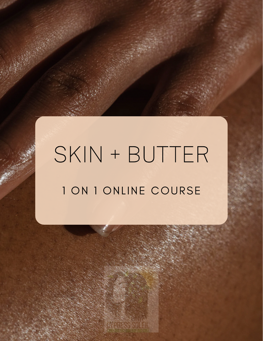 SKIN + BUTTER - Online 1 on 1 Course